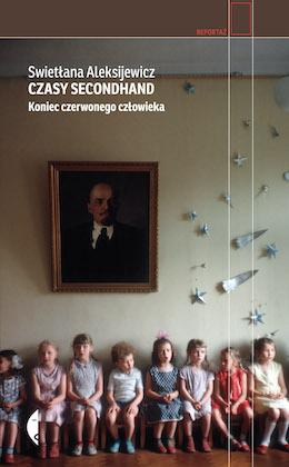 Czasy secondhand. Koniec czerwonego człowieka